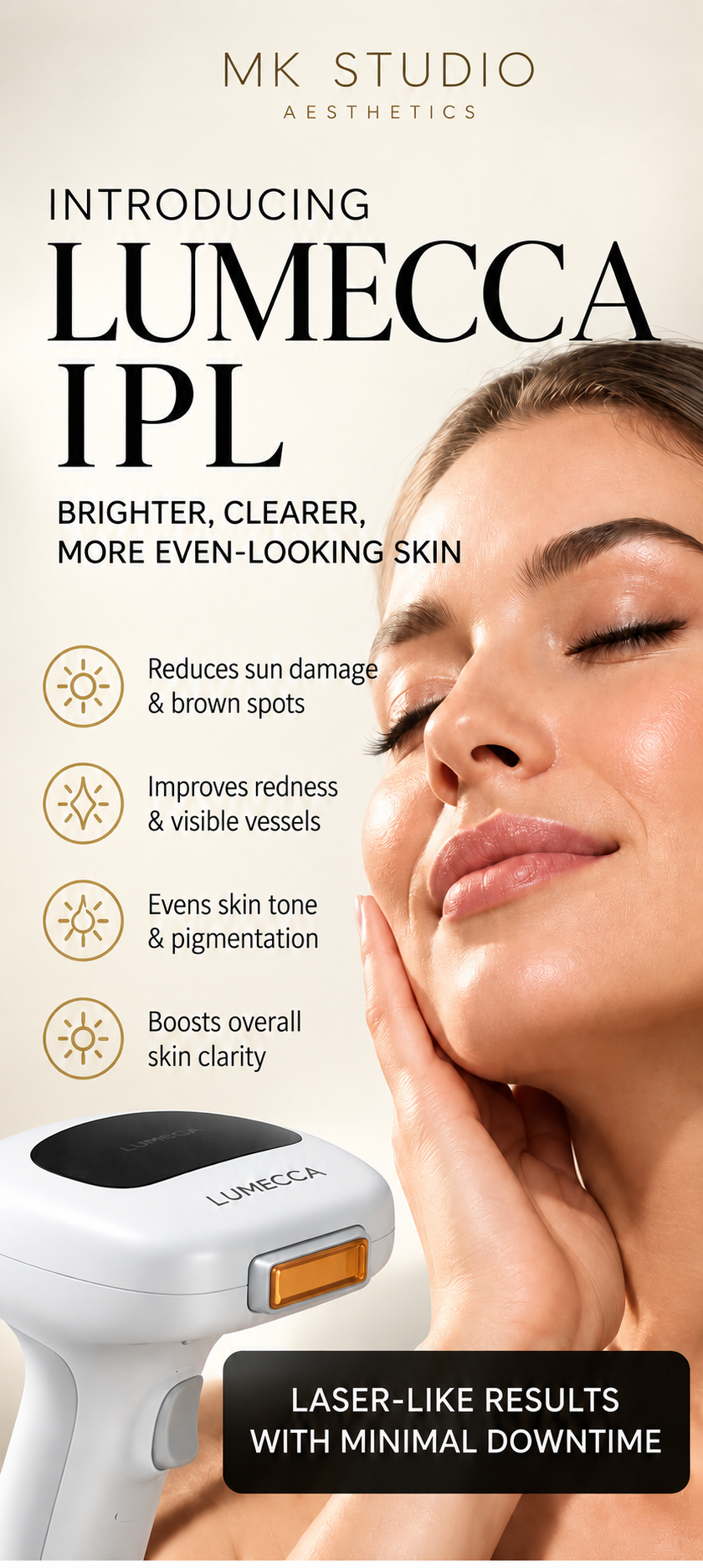 Introducing Lumecca IPL at MK Studio with treatment benefits and minimal downtime
